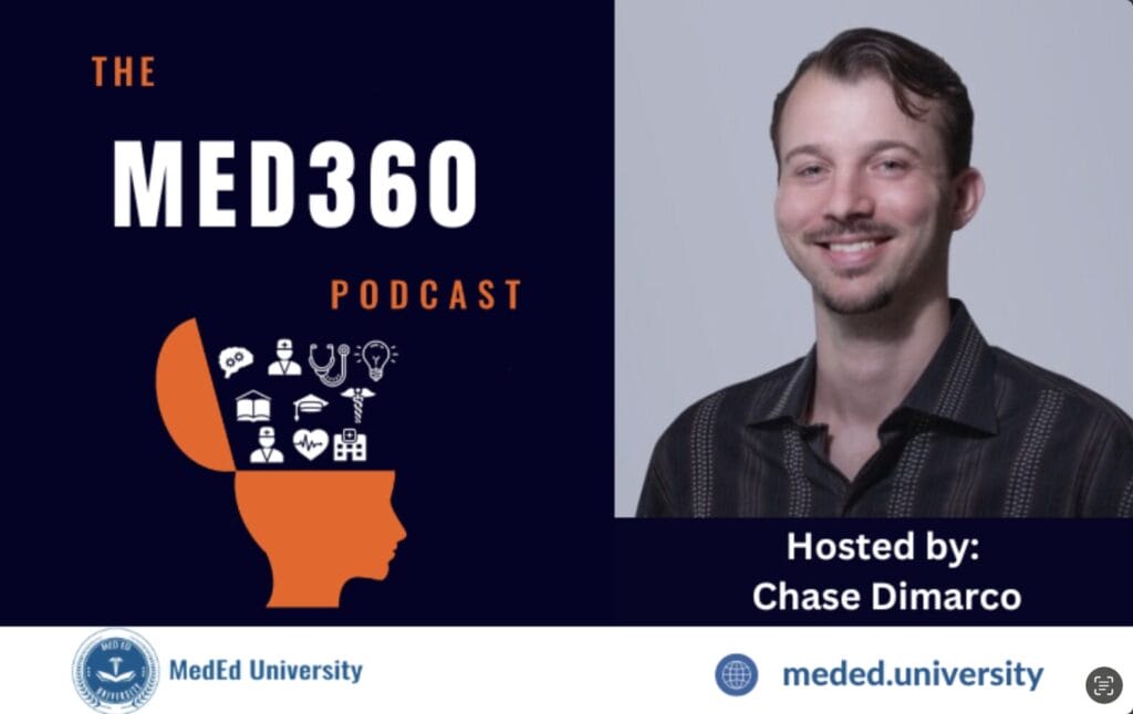 MedEd University|The Med360 Podcast